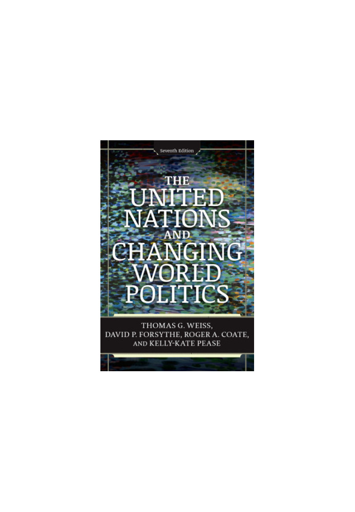 The United Nations and Changing World Politics