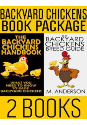 Backyard Chickens Book Package: The Backyard Chickens Handbook and the Backyard Chickens Breed Guide