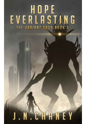 Variant Saga 3 - Hope Everlasting, a Dystopian Sci-Fi Novel