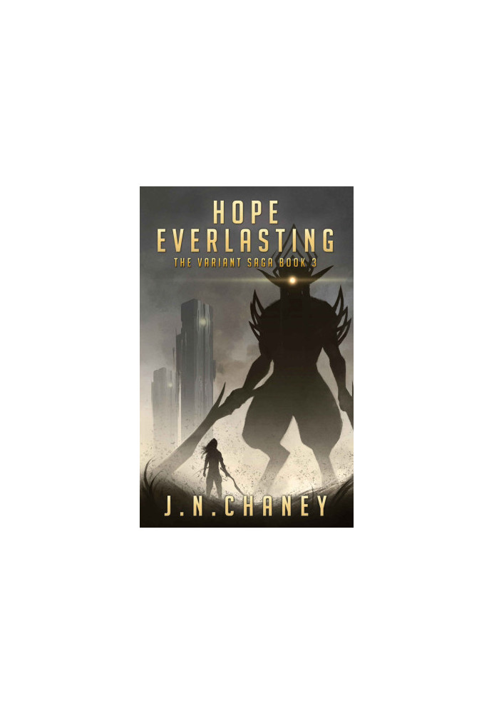 Variant Saga 3 - Hope Everlasting, a Dystopian Sci-Fi Novel