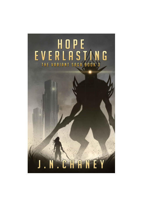 Variant Saga 3 - Hope Everlasting, a Dystopian Sci-Fi Novel