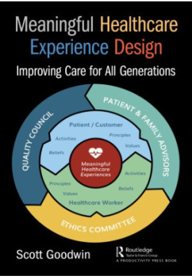 Meaningful Healthcare Experience Design Improving Care for All Generations