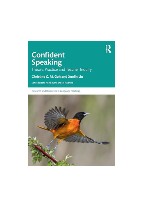 Confident Speaking : Theory, Practice and Teacher Inquiry
