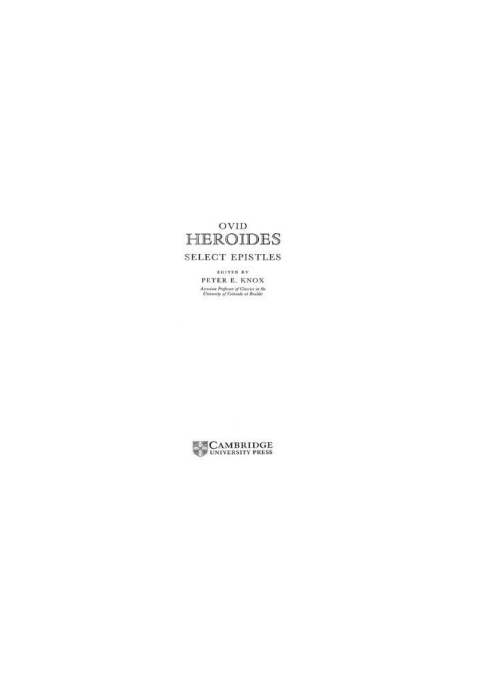 Heroides: Select Epistles [Epistula Sapphus ad Phaonem]
