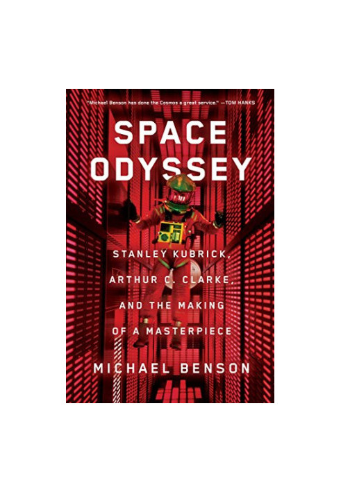 Space Odyssey: Stanley Kubrick, Arthur C. Clarke, and the Making of a Masterpiece