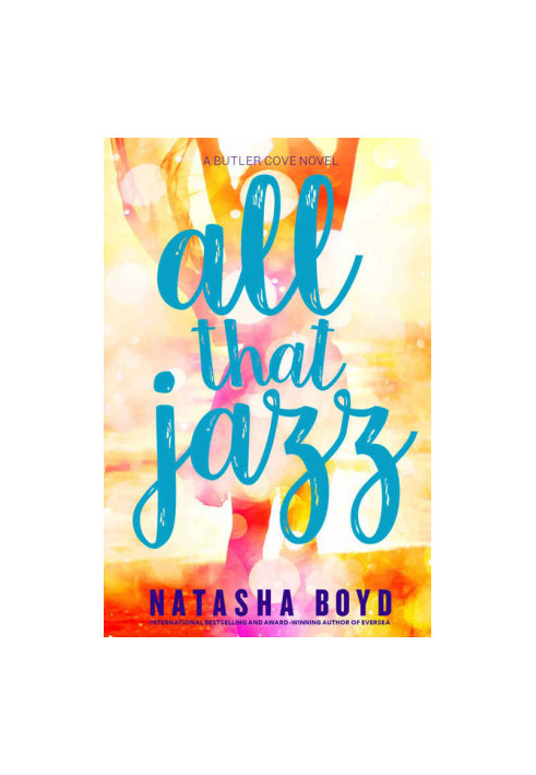 [Butler Cove 03] • All That Jazz
