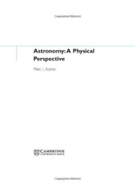 Astronomy: A Physical Perspective