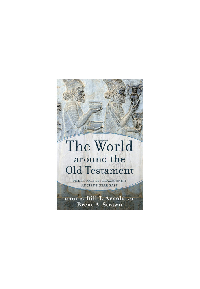 The World Around the Old Testament