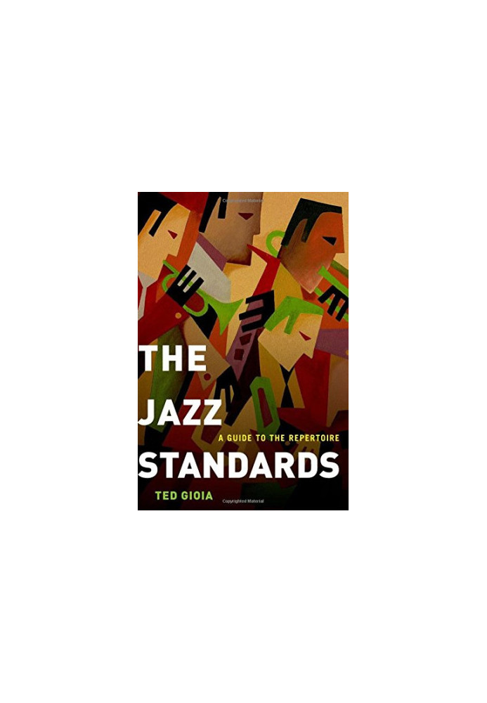The jazz standards : a guide to the repertoire