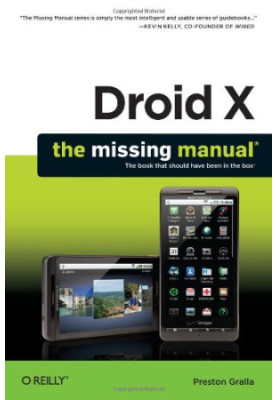 Droid X: The Missing Manual