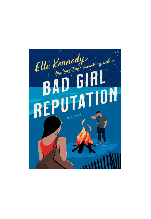 Bad Girl Reputation--An Avalon Bay Novel