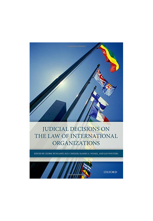 Judicial decisions on the law of international organizations