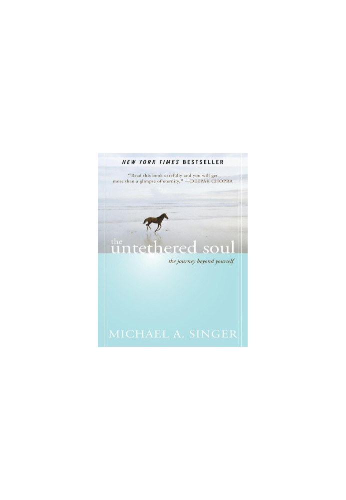 The untethered soul : the journey beyond yourself - PDFDrive.com