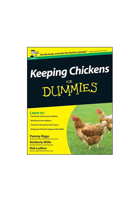 Keeping chickens for dummies