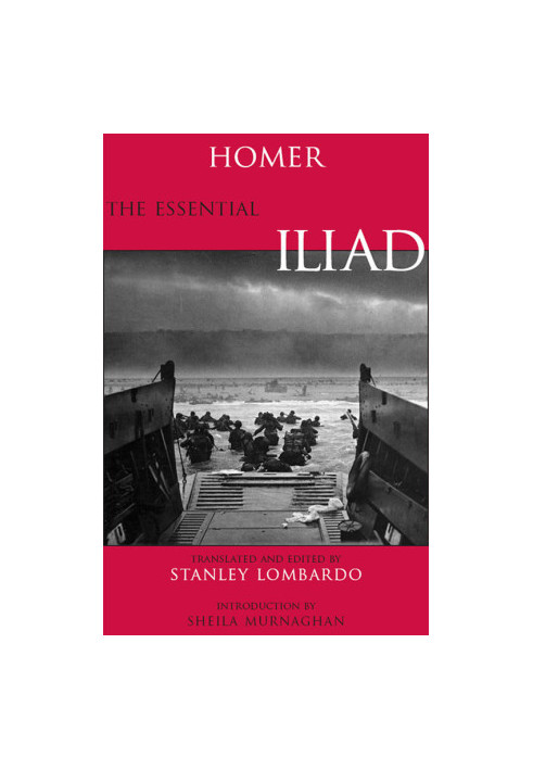 The Essential Iliad