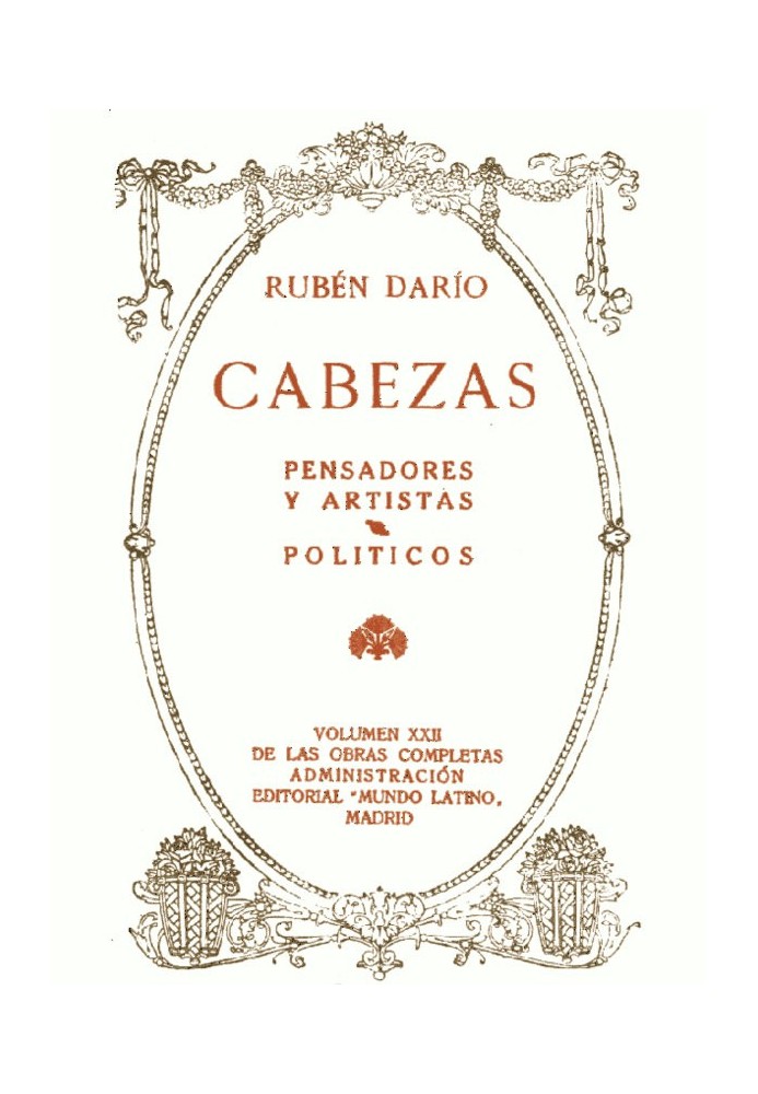 Heads: Thinkers and Artists, Politicians Complete Works Vol. XXII