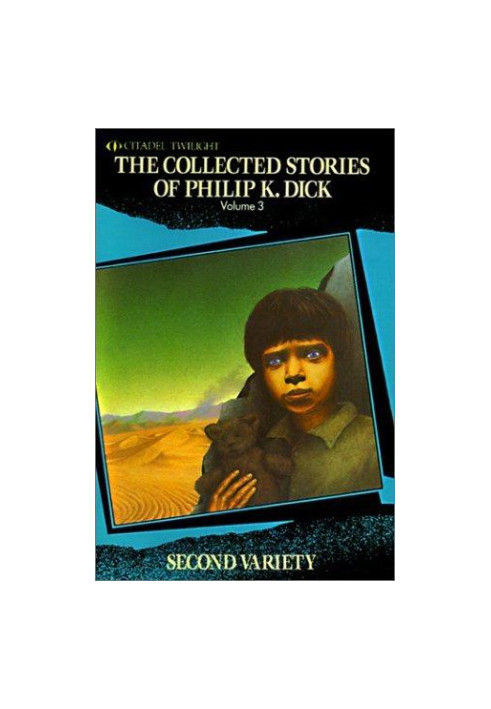 The Collected Stories of Philip K. Dick Vol. 3