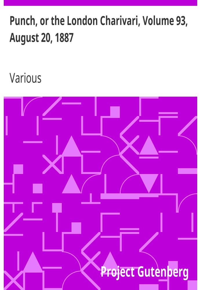 Панч, або Лондонський чаріварі, том 93, 20 серпня 1887 р.