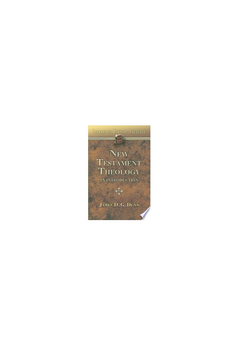 New Testament Theology: An Introduction (Library of Biblical Theology)