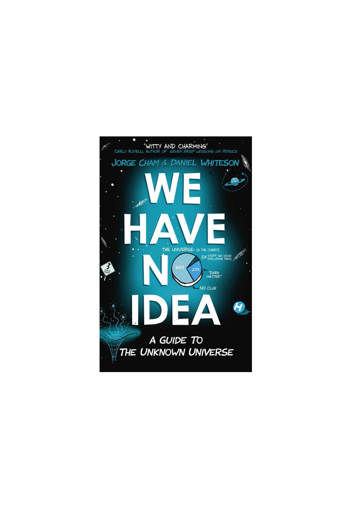 We Have No Idea