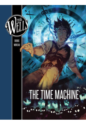 H. G. Wells: The Time Machine