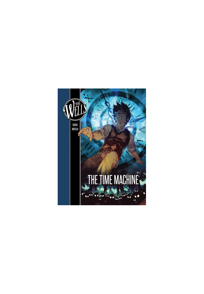 H. G. Wells: The Time Machine