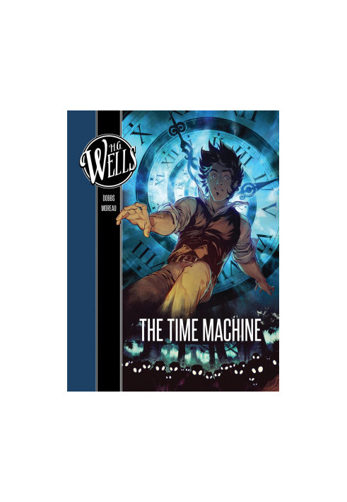 H. G. Wells: The Time Machine