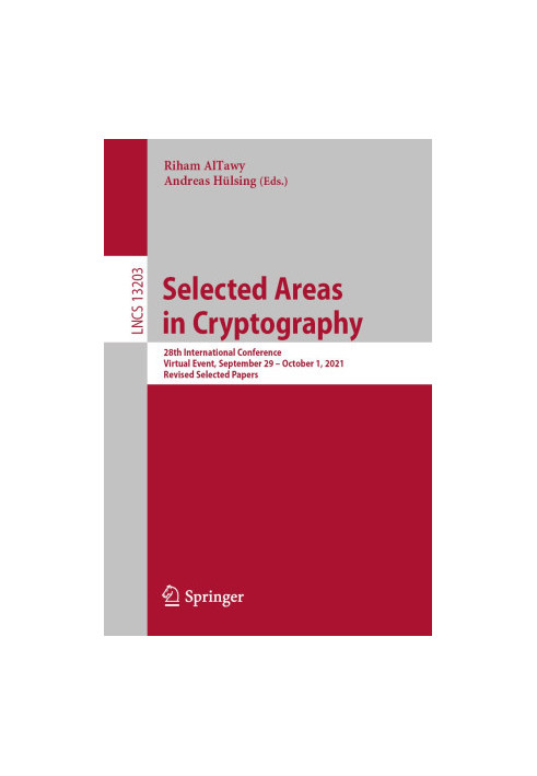 Selected Areas in Cryptography: 28th International Conference, SAC 2021, Vitual Event,