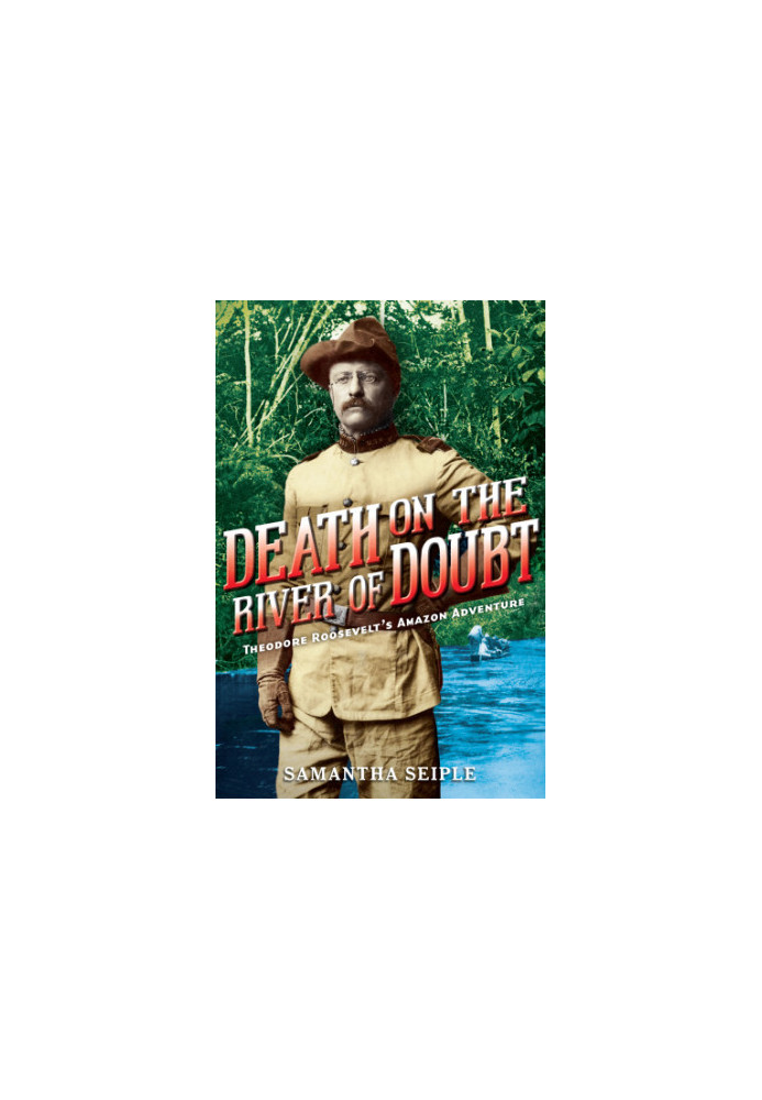 Death on the River of Doubt