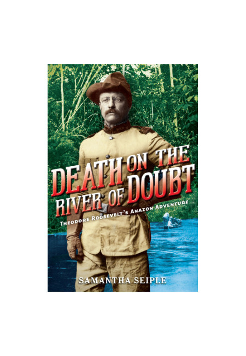 Death on the River of Doubt