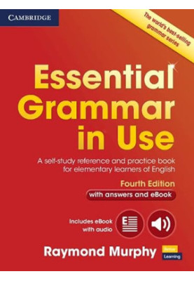 Essential Grammar in Use with Answers and Interactive eBook: A Self-Study Reference and Practice Book for Elementary Learners
