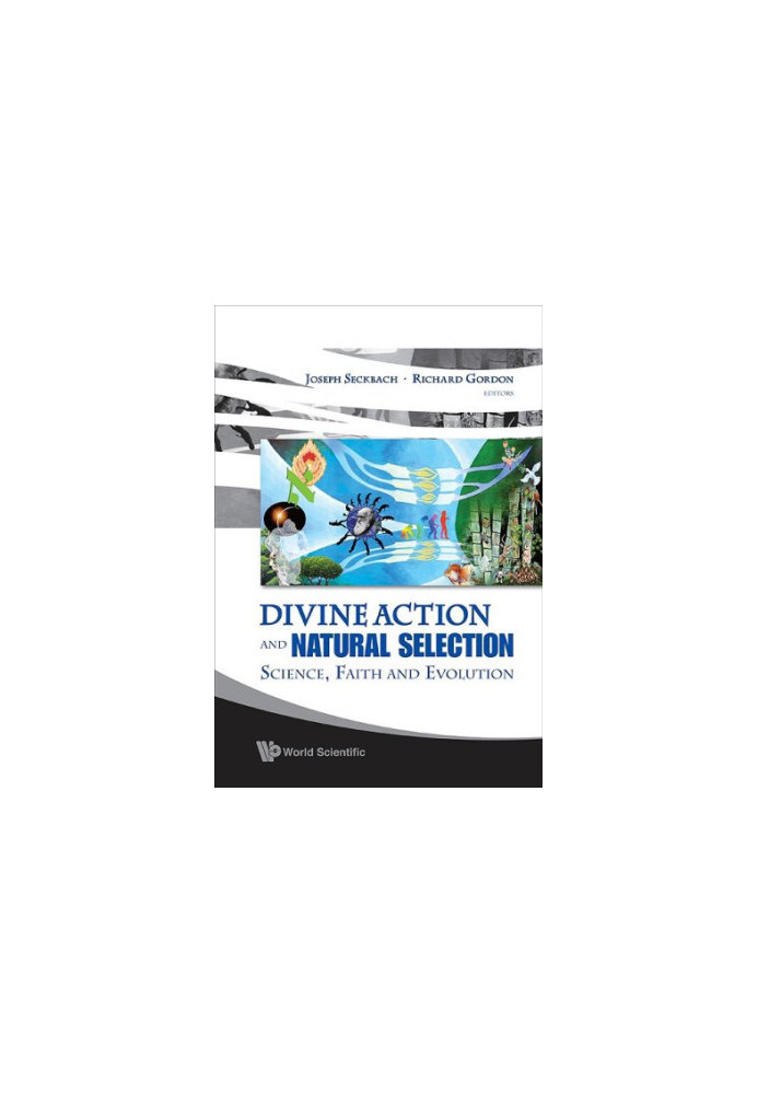 Divine Action and Natural Selection - Science, Faith and Evolution