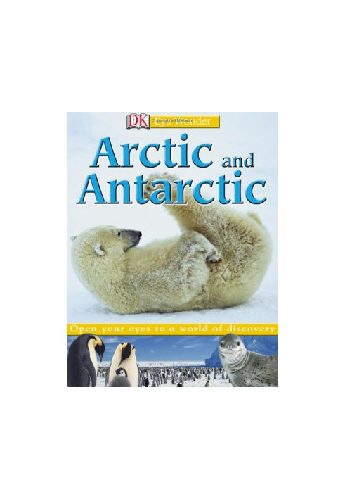 Arctic and Antarctic