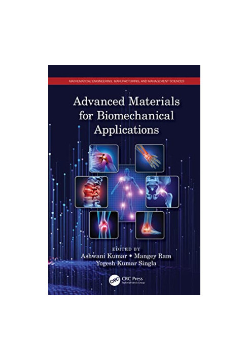 Advanced Materials for Biomechanical Applications