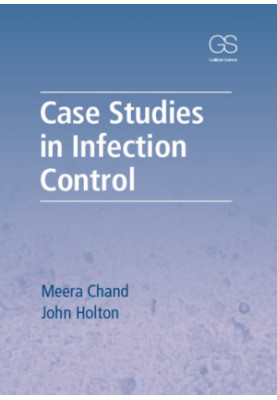 Case Studies in Infection Control
