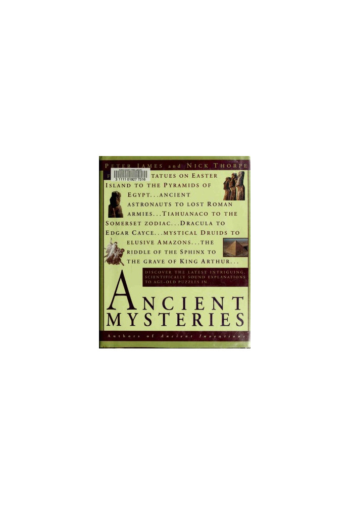 Ancient Mysteries. Discover the latest intriguiging, Scientifically sound explinations to Age-old puzzles