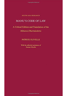 Manu's code of law : a critical edition and translation of the Mānava-Dharmaśāstra