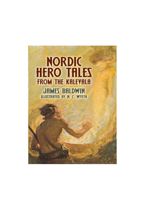 Nordic Hero Tales From the Kalevala