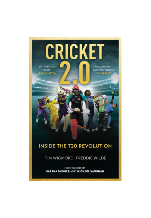 Cricket 2.0: Inside the T20 Revolution