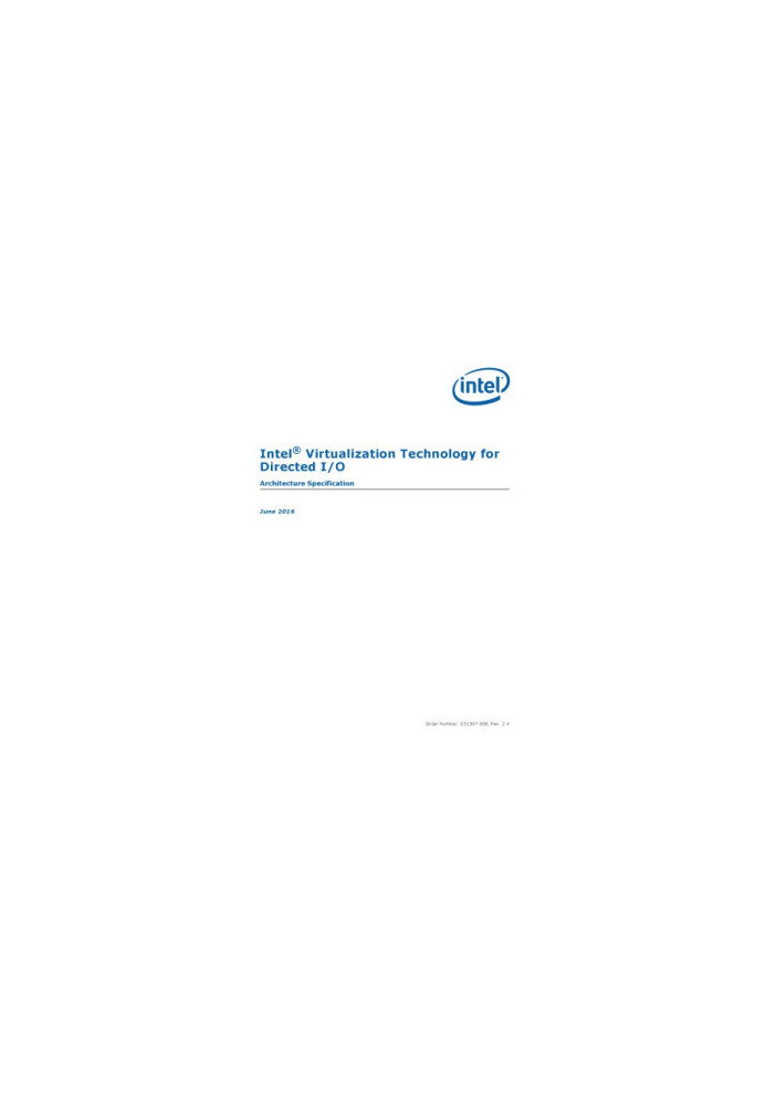 Intel® Virtualization Technology for Directed I/O: Architecture Specification