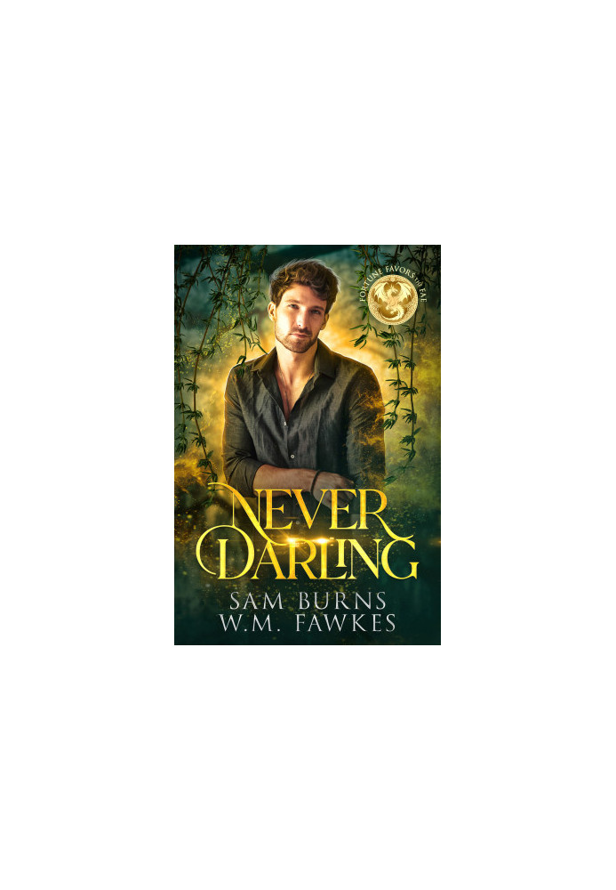 Never Darling (Fortune Favors the Fae)