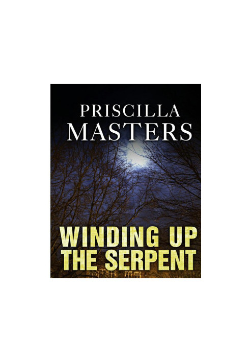 [DI Joanna Piercy 01] • Winding Up the Serpent