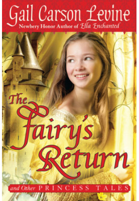 [The Princess Tales 01] • The Fairy's Return and Other Princess Tales
