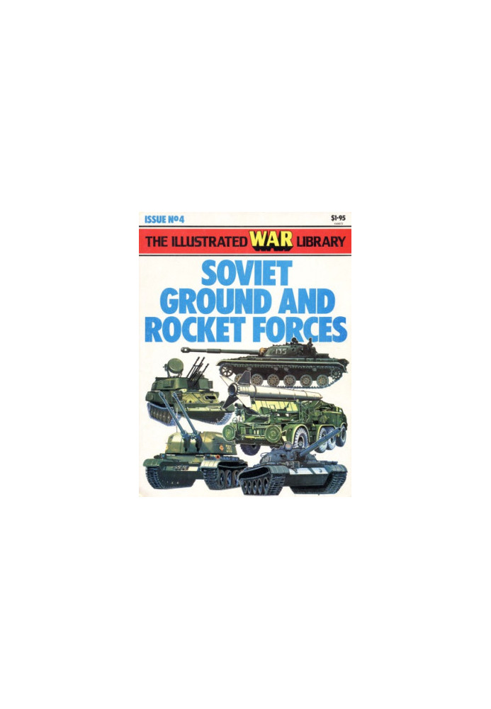 Soviet Ground and Rocket Forces. Issue 4