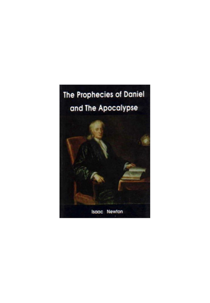 The Prophecies of Daniel and The Apocalypse (1733)