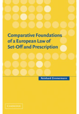 Comparative Foundations of a European Law of Set-Off and Prescription