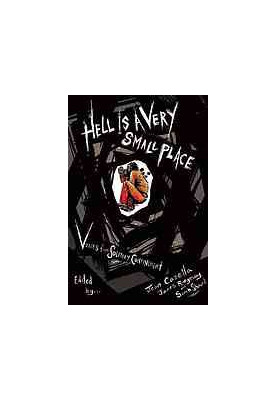 Hell is a very small place : voices from solitary confinement