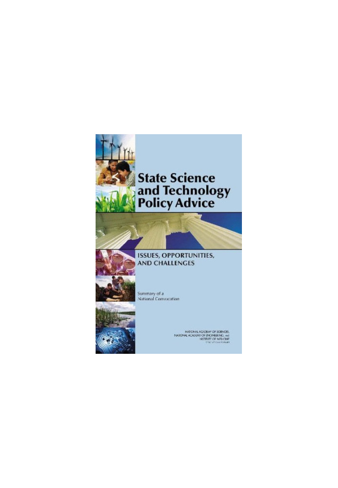 State Science and Technology Policy Advice: Issues, Opportunities, and Challenges: Summary of a National Convocation