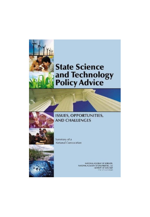 State Science and Technology Policy Advice: Issues, Opportunities, and Challenges: Summary of a National Convocation