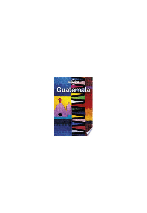 Lonely Planet Guatemala